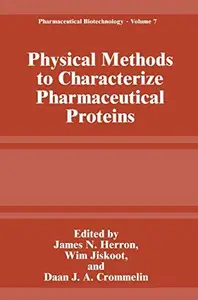 Physical Methods to Characterize Pharmaceutical Proteins