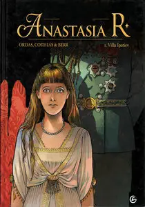 Anastasia R - Volume 1 - Villa Ipatiev