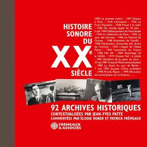 Collectif, "Histoire sonore du XXe siècle : 92 archives historiques"