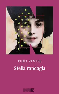 Piera Ventre - Stella randagia