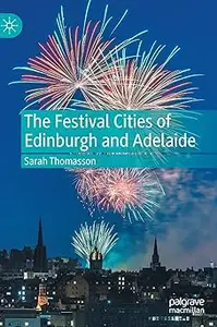 The Festival Cities of Edinburgh and Adelaide