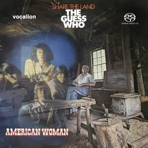 The Guess Who - American Woman & Share The Land (1970) [Reissue 2019] MCH PS3 ISO + DSD64 + Hi-Res FLAC