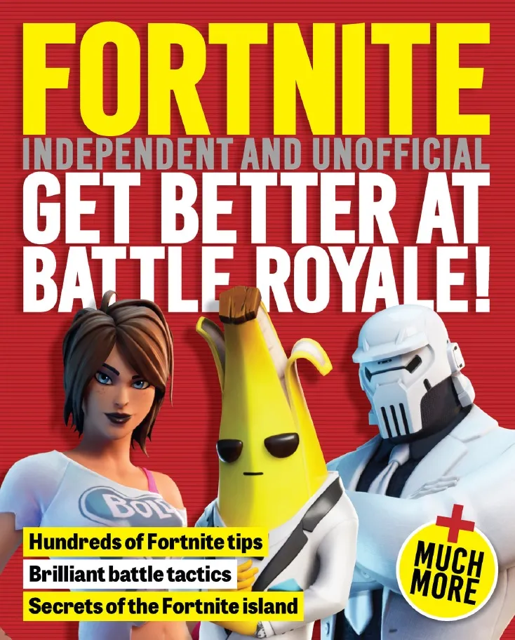 Fortnite Independent and Unofficial: Get Better at Battle Royale