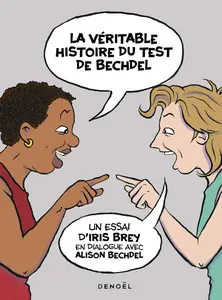 Iris Brey, Alison Bechdel, "La véritable histoire du test de Bechdel"