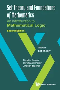 Set Theory And Foundations Of Mathematics (2nd Edition)