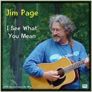 Jim Page - I See What You Mean (2024 Mix / Remastered) (2004/2024) [Official Digital Download 24/48]