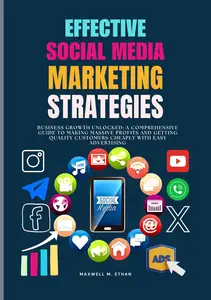 EFFECTIVE SOCIAL MEDIA MARKETING STRATEGIES