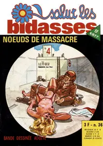 Salut Les Bidasses - Tome 36 - Noeuds De Massacre