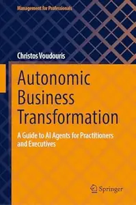 Autonomic Business Transformation