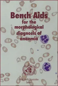 Bench Aids for the Morphological Diagnosis of Anaemia