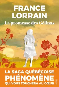 France Lorrain, "La promesse des Gélinas, tome 1 : Adèle"