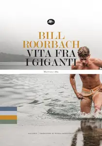 Vita Fra I Giganti - Bill Roorbach