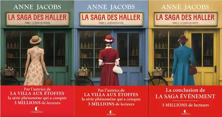 Anne Jacobs, "La saga des Haller", 3 tomes