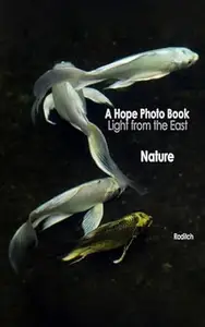 A Hope Photo Book: Light from the East - Nature