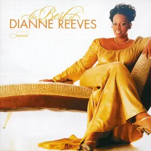Dianne Reeves - The Best Of Dianne Reeves (2002)