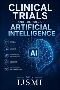 Clinical Trials and the Role of Artificial Intelligence