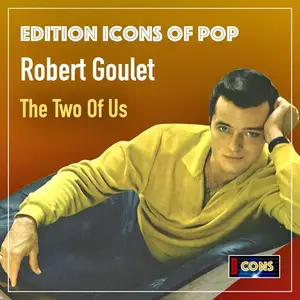 Robert Goulet - The Two Of Us (Remastered) (1962/2025)