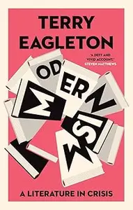 Modernism: A Literature in Crisis
