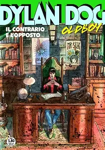 Dylan Dog Oldboy - Nuova Serie - Volume 2 - Il Contrario E L'Opposto
