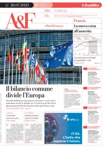 la Repubblica Affari & Finanza - 28 Luglio 2025