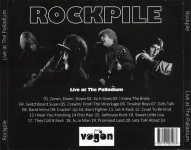 Rockpile - Live At The Palladium (2017) {Vogon VCD2003 rec 1979}