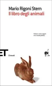 Mario Rigoni Stern - Il libro degli animali