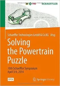 Solving the Powertrain Puzzle: 10th Schaeffler Symposium April 3/4, 2014 (Proceedings)