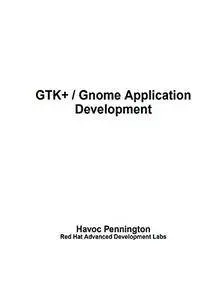 GTK+ / Gnome Application Development
