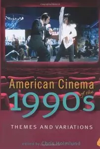 American Cinema of the 1990s: Themes and Variations (Repost)