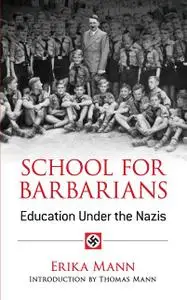 «School for Barbarians» by Erika Mann