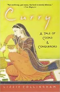 Curry: A Tale of Cooks and Conquerors