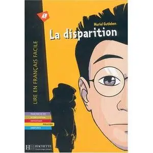 Lire en français facile. La Disparition (Audio CD)