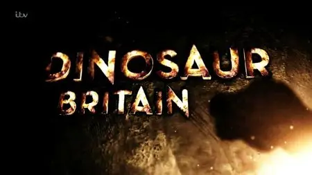 ITV - Dinosaur Britain (2015)