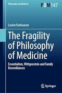 The Fragility of Philosophy of Medicine