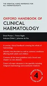 Oxford Handbook of Clinical Haematology (4th edition) [Repost]