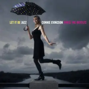 Connie Evingson - Let It Be Jazz: Connie Evingson Sings the Beatles (2003)