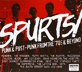 VA - Spurts! Punk & Post-Punk From the 70S & Beyond (2016)