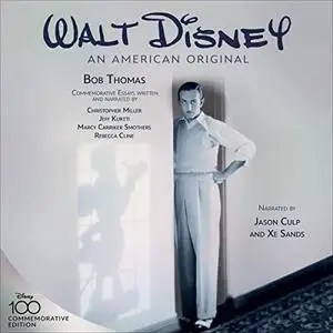 Walt Disney: An American Original (Commemorative Edition) [Audiobook]