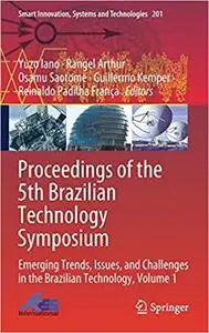 Proceedings of the 5th Brazilian Technology Symposium