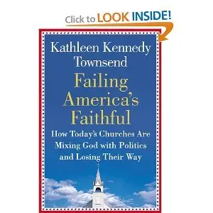 Failing America's Faithful: How Today's Churches Are Mixing God with Politics and Losing Their Way (repost)