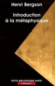 Henri Bergson, "Introduction à la métaphysique"