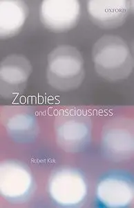 Zombies and Consciousness