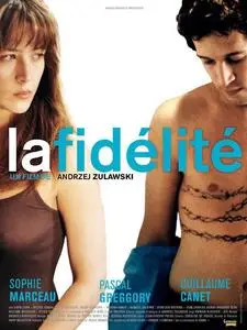 La fidélité / Fidelity (2000)