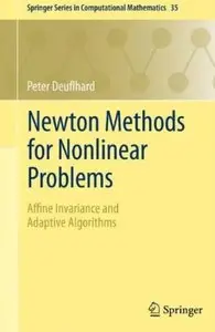 Newton Methods for Nonlinear Problems: Affine Invariance and Adaptive Algorithms (repost)