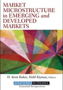 Market Microstructure in Emerging and Developed Markets (repost)