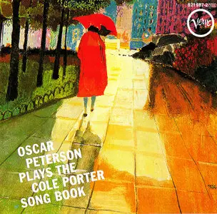 Oscar Peterson – Plays The Cole Porter Song Book (1959) (Verve - Digitally Remastered By Dennis Drake)
