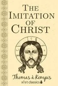 «The Imitation of Christ» by Thomas Kempis