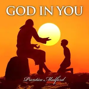 «God in You» by Prentice Mulford