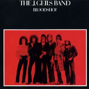 The J. Geils Band - Bloodshot (1973)