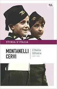 Indro Montanelli, Mario Cervi - Storia d'Italia Vol.12. L'Italia littoria